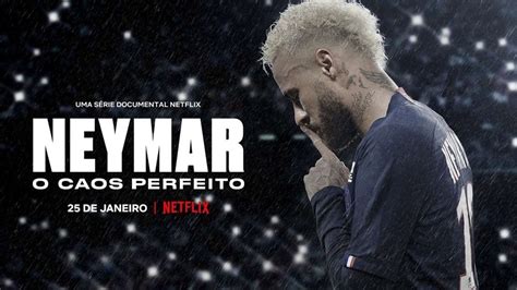 Série documental 'Neymar: O Caos Perfeito' chegou hoje (25/01) em plataforma de streaming - OitoMeia