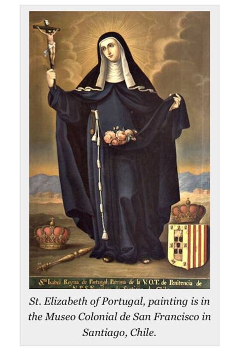 Today Christians Celebrate Feast of Queen Saint Elizabeth of Portugal ...