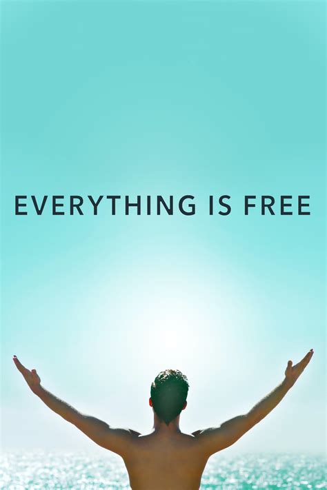 Everything Is Free (2017) - Posters — The Movie Database (TMDB)