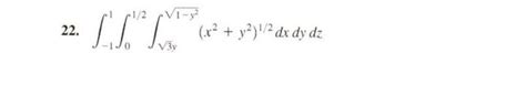 Solved 19-22. Integrals in cylindrical coordinates Evaluate | Chegg.com