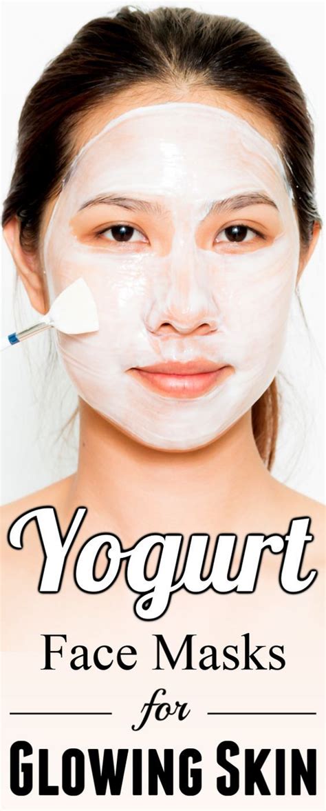 DIY Yogurt Face Masks For Glowing Skin | Yogurt face mask, Glowing skin mask, Yogurt hair mask