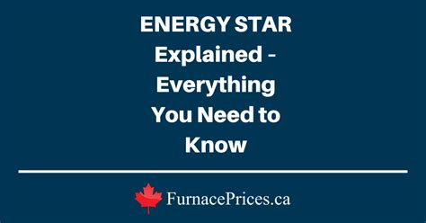 A Definitive Guide to ENERGY STAR Furnaces and A/Cs