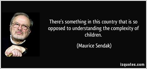 Maurice Sendak Quotes. QuotesGram