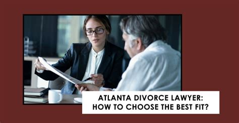 Atlanta Divorce Lawyer: How to Choose the Best Fit - USA Lawyer Now