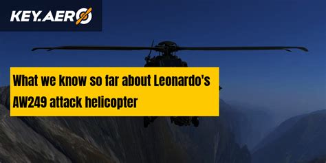 What we know so far about Leonardo's AW249 attack