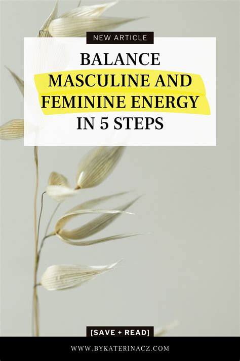 Balance Masculine And Feminine Energy In 5 Steps | Feminine energy, Masculine energy, Energy yoga