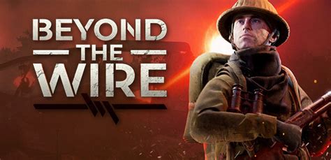 Beyond The Wire Steam Key for PC - Buy now