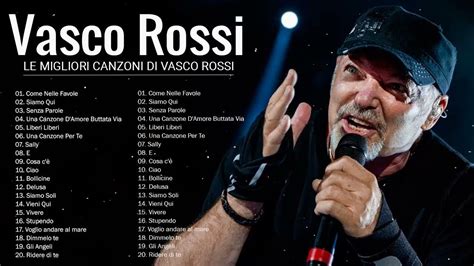 Vasco Rossi Greatest Hits Full album 2022 - Vasco Rossi Best Songs - Best Of Vasco Rossi in 2022 ...