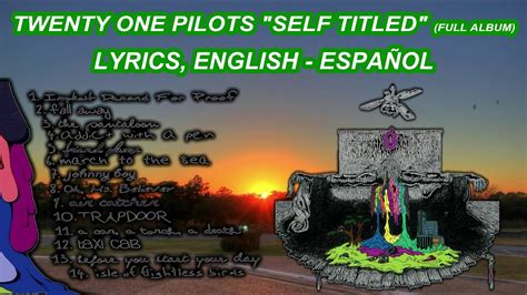 Twenty One Pilots | Self Titled - Full Album (Sub. English - Español) - YouTube