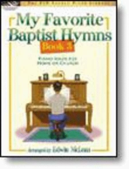 My Favorite Baptist Hymns, Book 3 By - Book Sheet Music For Piano - Buy Print Music FJ.FJH1475 ...