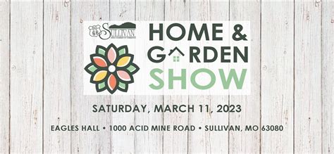 Home & Garden Show - Sullivan Area Chamber of Commerce