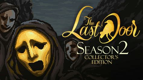 The Last Door: Season 2 - Collector's Edition | PC Steam Game | Fanatical