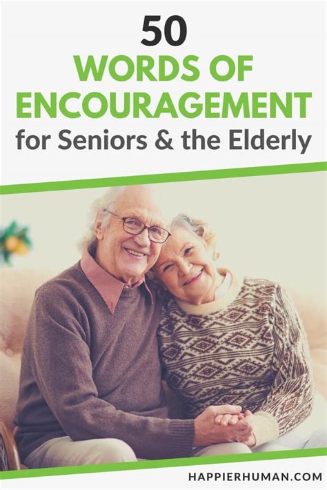 50 Words of Encouragement for Seniors & the Elderly - Happier Human