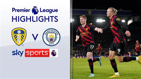 Leeds 1-3 Manchester City | Premier League highlights | Football News ...