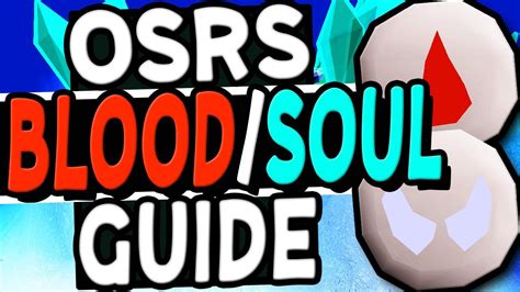 The Ultimate Blood/Soul Runecrafting Guide Old School Runescape - YouTube