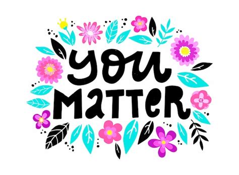 Premium Vector | 'you matter' inspirational quote