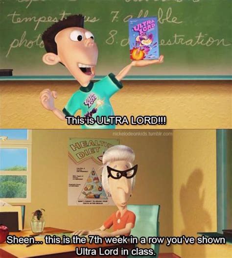 THE ADVENTURES OF JIMMY NEUTRON BOY GENIUS, SHEEN ESTEVEZ | Jimmy neutron, Jimmy neutron memes ...