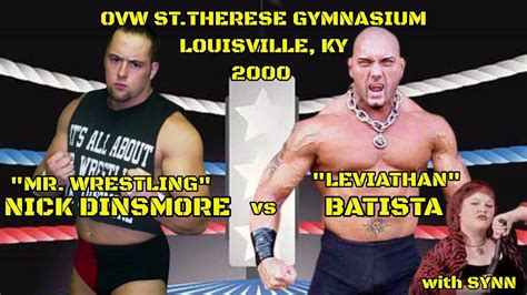 "Mr. Wrestling" Nick Dinsmore vs Leviathan (Batista) w/Synn from OVW St ...