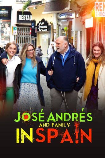 José Andres & Family in Spain: Where to Watch and Stream Online | Reelgood