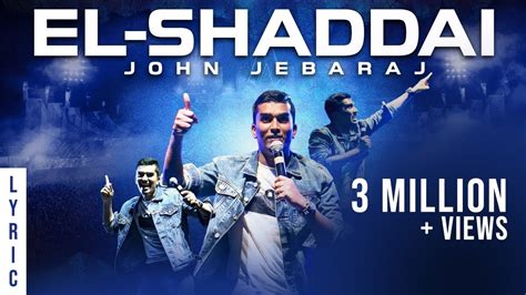 El Shaddai | Levi 4 | John Jebaraj | official Lyric Video | christian gospel songs - YouTube