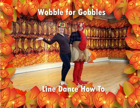 Wobble for Gobble Line Dance How To | Adventures In Dance