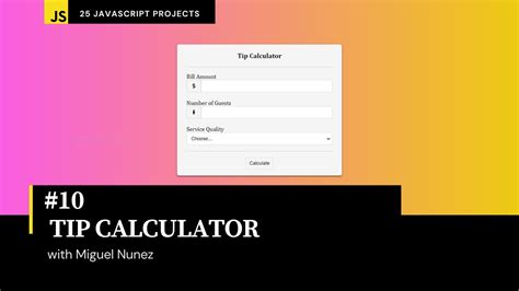 #10 of 25 Beginner Projects - HTML, CSS, & JavaScript - Tip Calculator ( Responsive Design ...