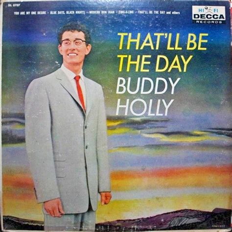 Buddy Holly – That'll Be The Day (1958, Vinyl) - Discogs