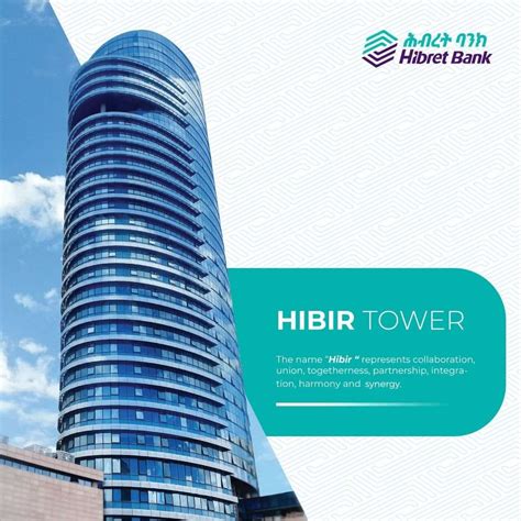 Hibret Bank is inaugurating its New Head Quarters | Hibir Tower