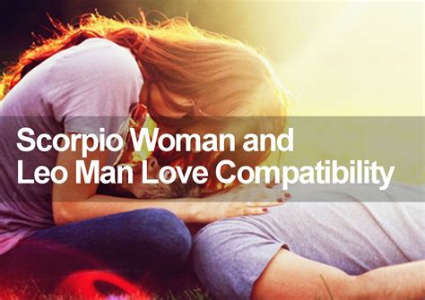 Leo and Scorpio Love and Marriage Compatibility 2019 | Leo men, Scorpio ...