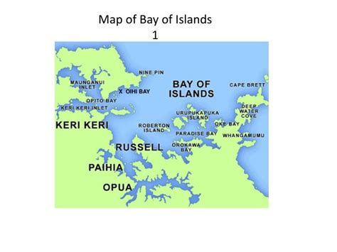 PPT - Map of Bay of Islands 1 PowerPoint Presentation, free download - ID:4560409