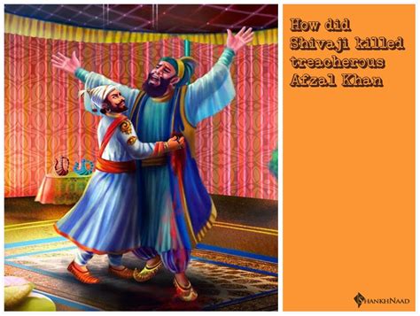 sam: How did Shivaji killed treacherous Afzal Khan