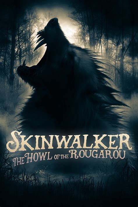 SKINWALKER: THE HOWL OF THE ROUGAROU (Documentary, 2021) Review! – MLMILLERWRITES / MLMillerFrights