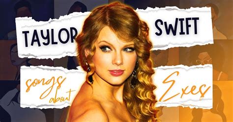 All Taylor Swift Songs About Exes - Music Grotto