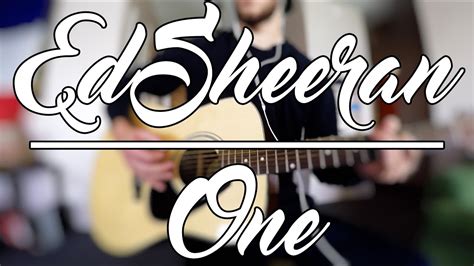 Ed Sheeran - One (Acoustic Guitar Cover) - YouTube