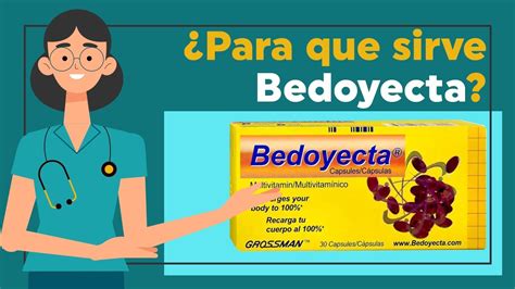 Bedoyecta cápsulas 💊 ¿Para qué sirve? - YouTube