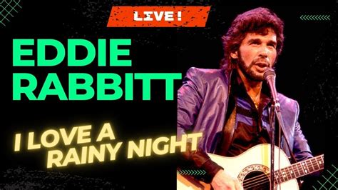 Eddie Rabbitt I LOVE A RAINY NIGHT Live in Branson MO Chords - Chordify