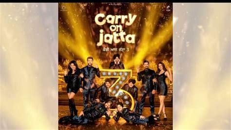 Gippy Grewal Unveils Carry On Jatta 3 First Look Poster Film To Release On This Date - Amar ...