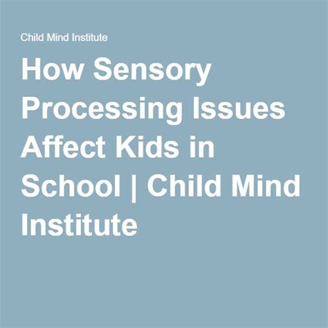 How Sensory Processing Issues Affect Kids in School | Child Mind ...