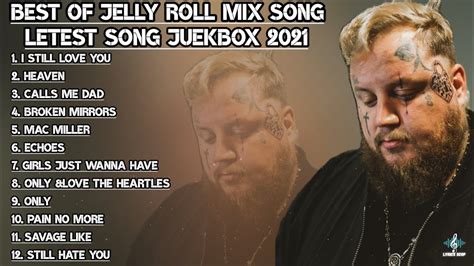 Jelly Roll | Best Of Jelly Roll Mix Song | | JuekBox - YouTube