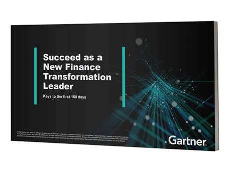 First 100 Days as a Finance Transformation Leader | Gartner