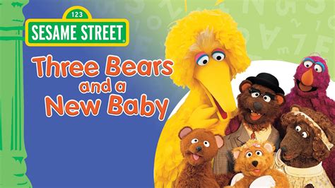 Sesame Street: Three Bears and a New Baby Streaming VF sur ZT ZA