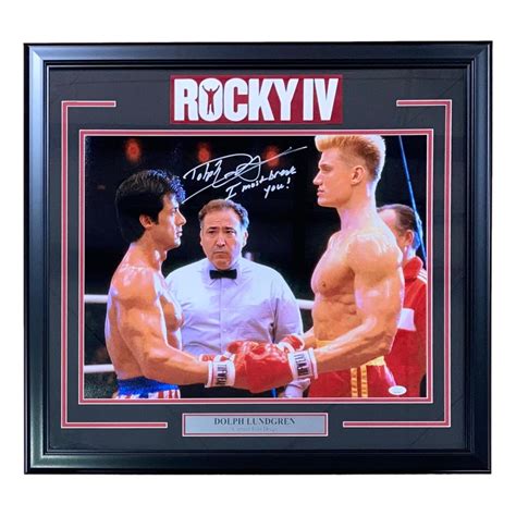 Dolph Lundgren Signed "Rocky IV" Custom Framed Photo Inscribed "I Must Break You!" (JSA ...