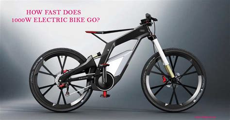 How fast does a 1000w electric bike go? - bikeoracle