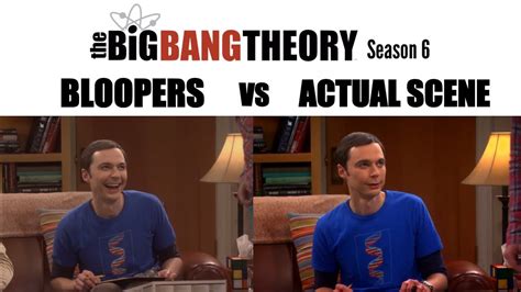 The Big Bang Theory Season 6 | Bloopers vs Actual Scene - YouTube