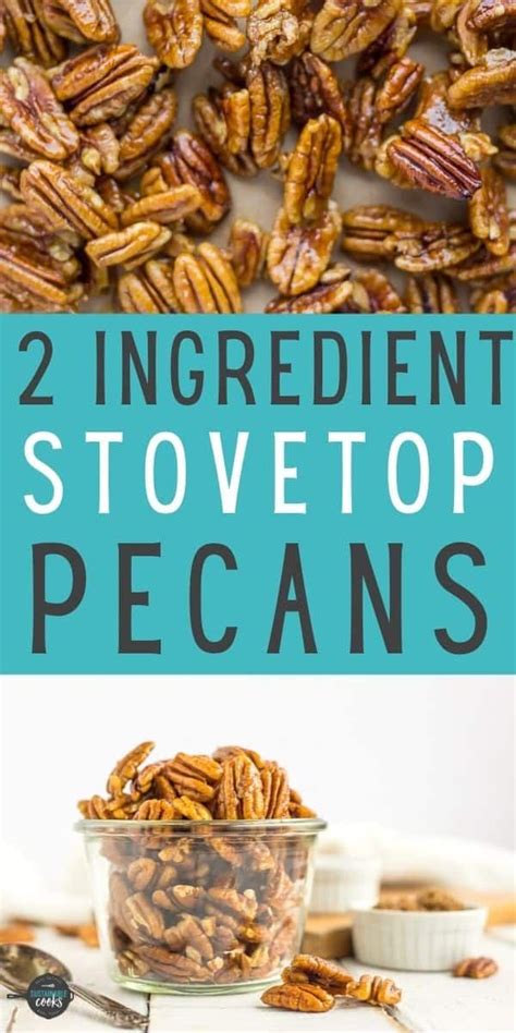pecans in small bowls with text overlay reading 2 ingredient stovetop pecans