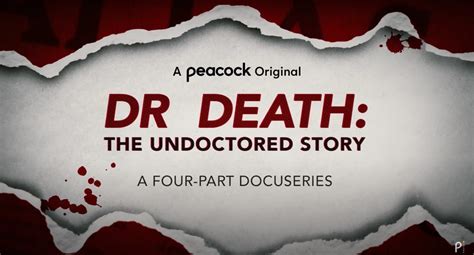 How to watch ‘Dr. Death: The Undoctored Story’ on Peacock: Release time, cast, trailer ...