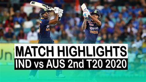 HIGHLIGHTS : INDIA vs AUSTRALIA 2nd T20 FULL MATCH HIGHLIGHTS - YouTube