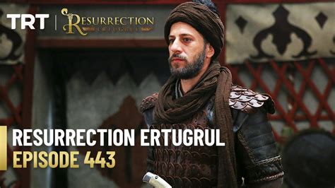 Resurrection Ertugrul Season 5 Episode 443 - YouTube