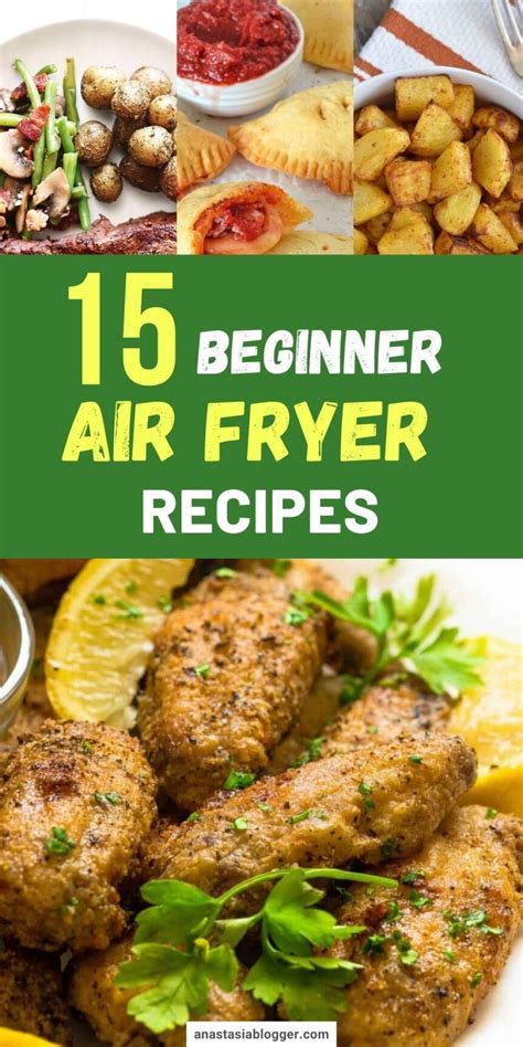 15 Best Air Fryer Recipes for Beginners