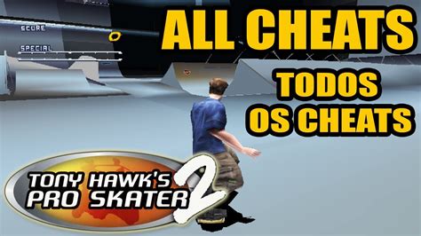 Tony Hawk's Pro Skater 2 (PS1) - All Cheats (Todos os Cheats) - YouTube